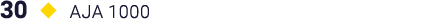 30   AJA 1000