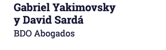 Gabriel Yakimovsky y David Sardá BDO Abogados