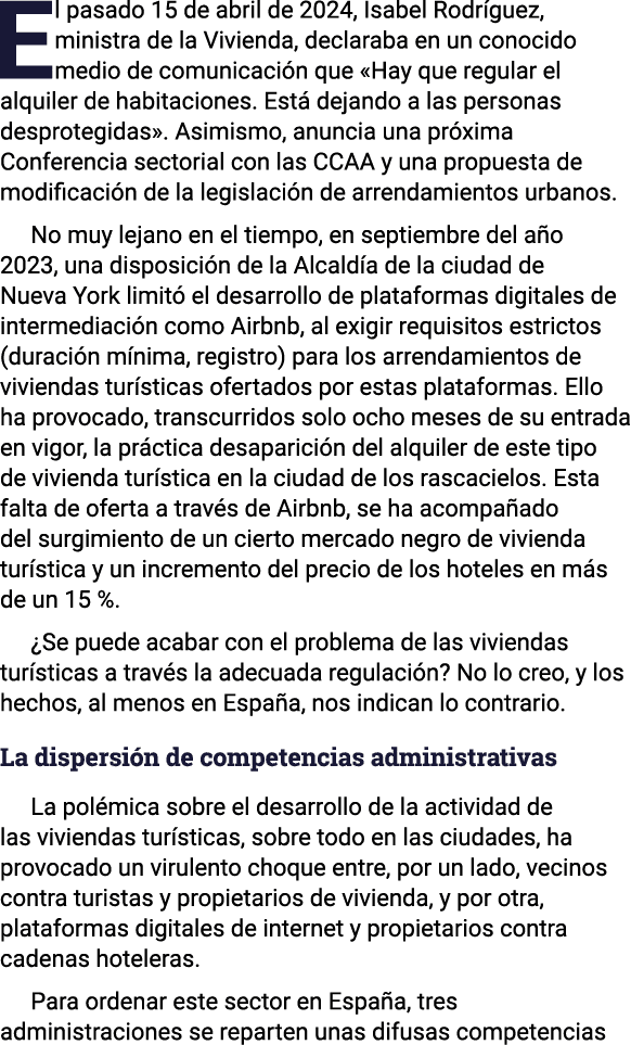 El pasado 15 de abril de 2024, Isabel Rodríguez, ministra de la Vivienda, declaraba en un conocido medio de comunicac   