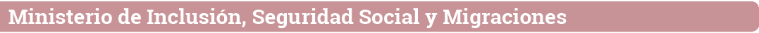 Ministerio de Inclusión, Seguridad Social y Migraciones