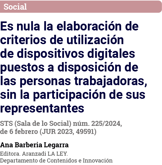 Social Es nula la elaboración de criterios de utilización de dispositivos digitales puestos a disposición de las pers   