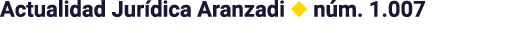 Actualidad Jurídica Aranzadi   núm  1 007