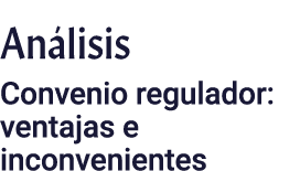 Análisis Convenio regulador: ventajas e inconvenientes