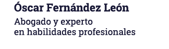 Óscar Fernández León Abogado y experto en habilidades profesionales