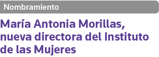Nombramiento María Antonia Morillas, nueva directora del Instituto de las Mujeres