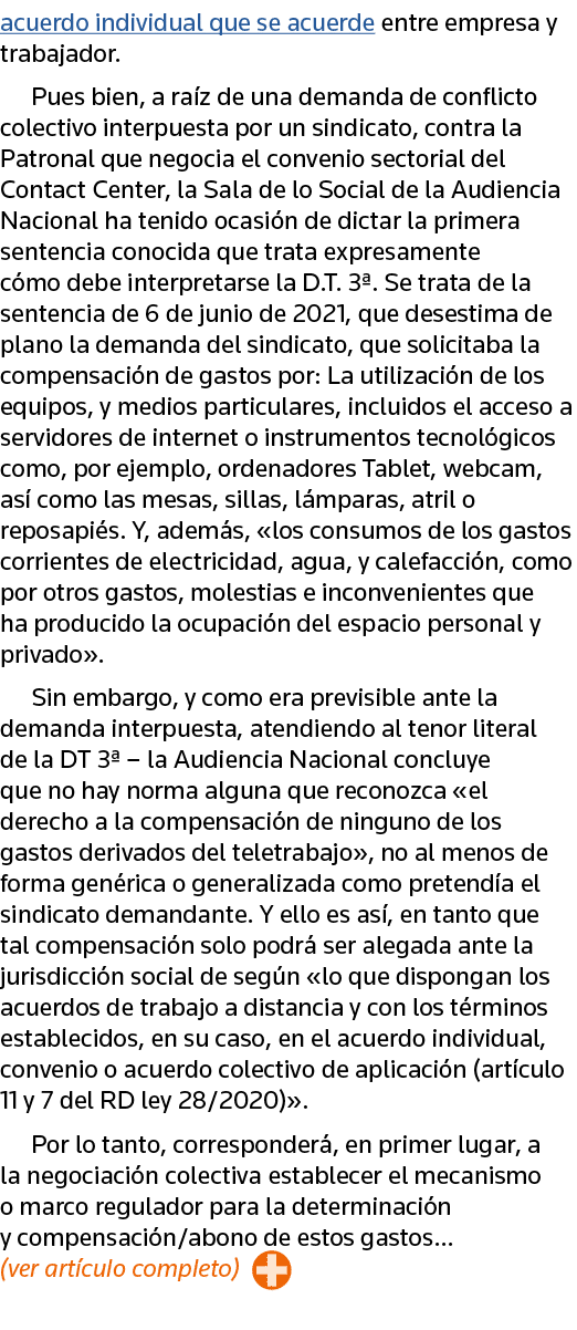 acuerdo individual que se acuerde entre empresa y trabajador  Pues bien, a raíz de una demanda de conflicto colectivo   