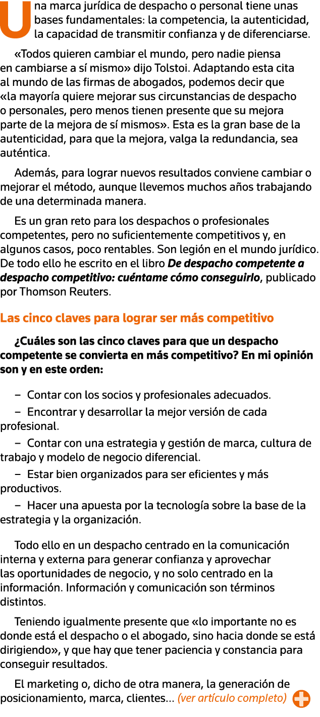 Una marca jurídica de despacho o personal tiene unas bases fundamentales: la competencia, la autenticidad, la capacid   