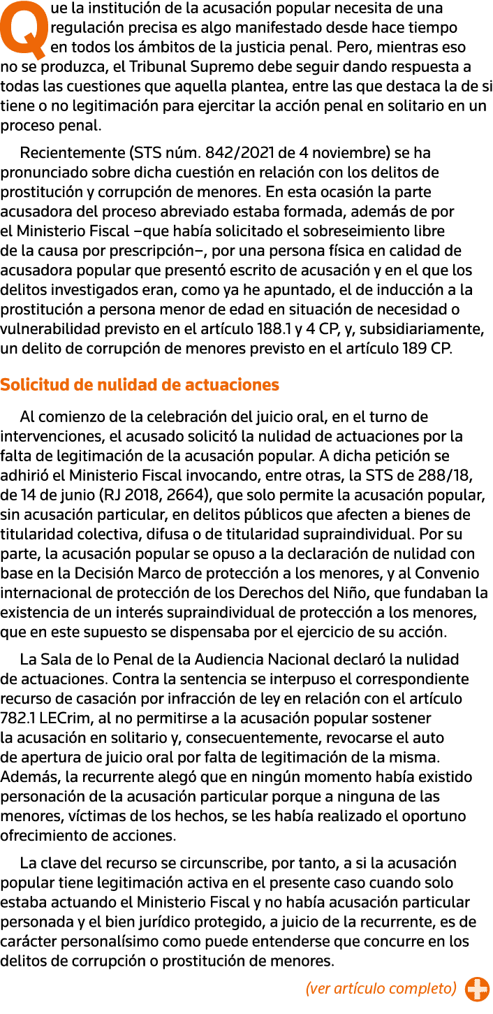 Que la institución de la acusación popular necesita de una regulación precisa es algo manifestado desde hace tiempo e   