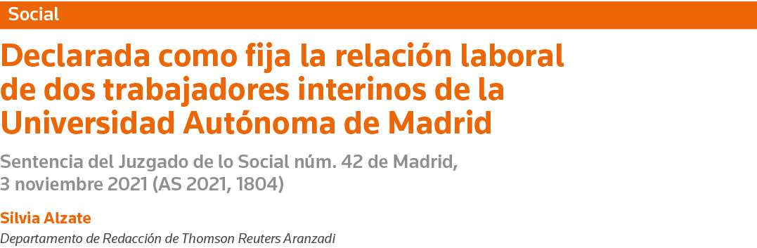Social Declarada como fija la relación laboral de dos trabajadores interinos de la Universidad Autónoma de Madrid Sen   