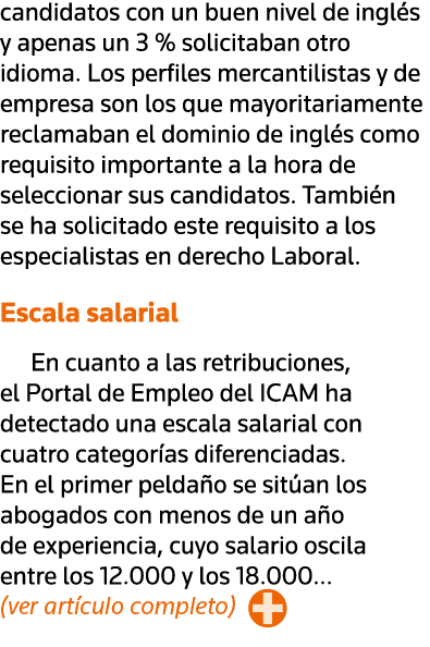 candidatos con un buen nivel de inglés y apenas un 3 % solicitaban otro idioma  Los perfiles mercantilistas y de empr   