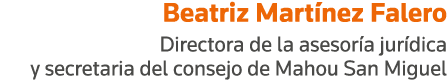 Beatriz Martínez Falero Directora de la asesoría jurídica y secretaria del consejo de Mahou San Miguel