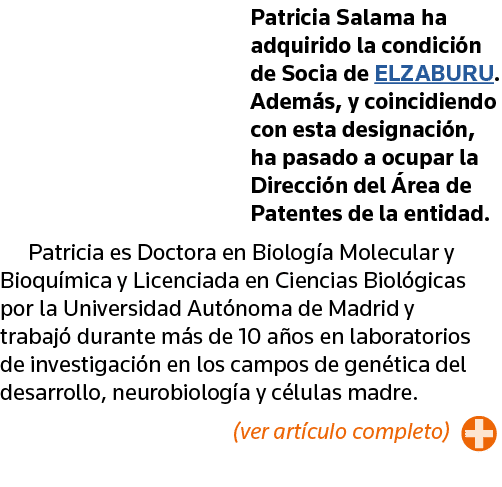 Patricia Salama ha adquirido la condición de Socia de ELZABURU  Además, y coincidiendo con esta designación, ha pasad   
