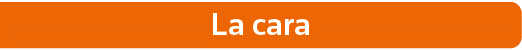 La cara
