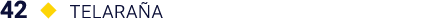 42   Telaraña
