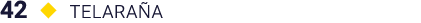 42   Telaraña