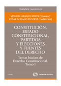 Constitución, Estado constitucional y fuentes del Derecho. Temas básicos de Derecho Constitucional. Tomo I