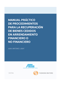 Manual Práctico de procedimientos para la recuperación de bienes cedidos en arrendamiento financiero o no financiero