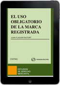 El Uso Obligatorio de la Marca Registrada (e-book)