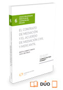 El contrato de mediación y el acuerdo de mediación civil y mercantil (dúo)