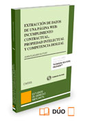 Extracción de datos de una página web: incumplimiento contractual, propiedad intelectual y competencia desleal