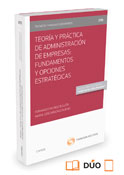 Teoría y Práctica de Administración de Empresas: Fundamentos y opciones estratégicas