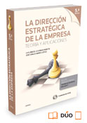 La Dirección Estratégica de la Empresa. Teoría y aplicaciones (Dúo)
