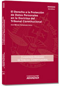 El Derecho a la Protección de Datos Personales en la Doctrina del Tribunal Constitucional