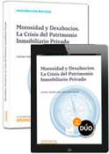 Morosidad y Desahucios. La crisis del patrimonio inmobiliario privado (Dúo)