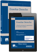 Enseñar Derecho ¿Puede servirnos la experiencia de Estados Unidos?