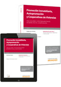 Promoción inmobiliaria, autopromoción y cooperativas de viviendas Obligaciones y responsabilidades en derecho de la edificación