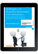 El Abogado y los Honorarios Profesionales: Una visión práctica