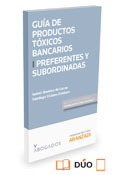 Productos tóxicos bancarios I : Preferentes y subordinadas (dúo)