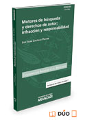 Motores de búsqueda y derechos de autor: infracción y responsabilidad