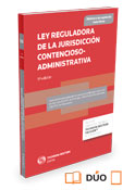 Ley Reguladora de la Jurisdicción Contencioso- Administrativa
