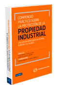Compendio práctico sobre la protección de la propiedad intelectual